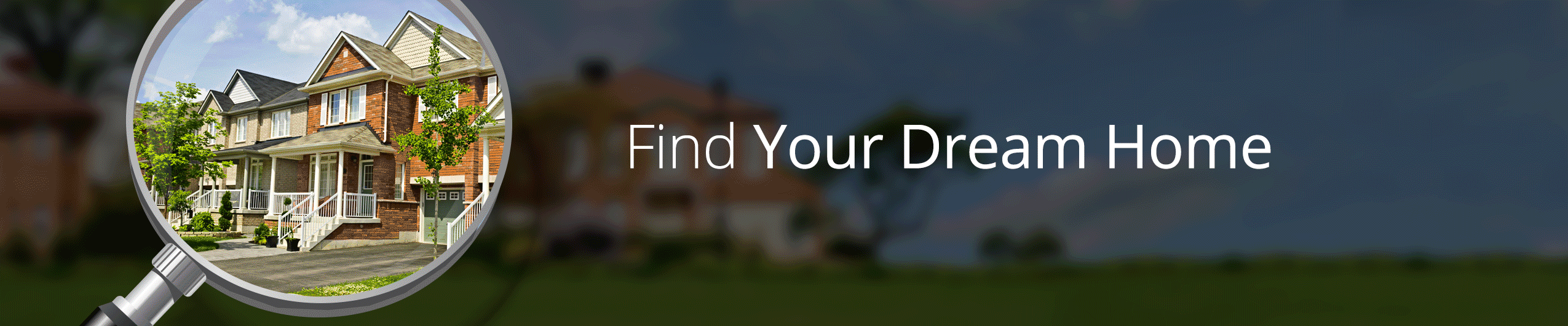 Find Your Dream Home Find Your Dream Home