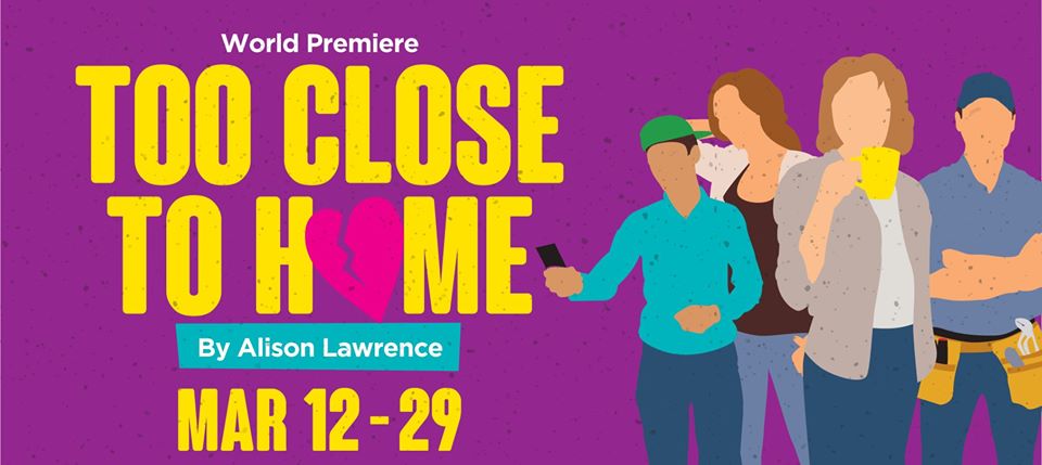 too close to home theatre orangeville