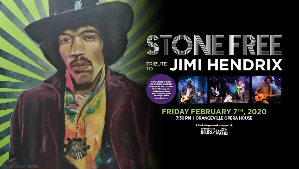 stone free Jimi Hendrix Orangeville Blues and Jazz